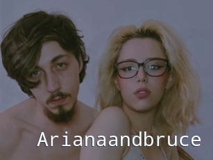 Arianaandbruce