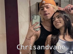 Chrisandvane