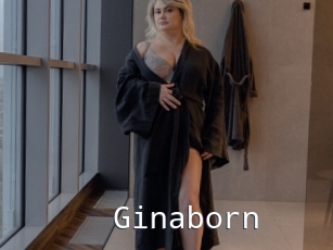 Ginaborn