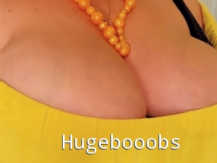 Hugebooobs