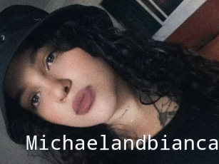 Michaelandbianca