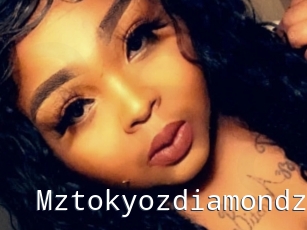 Mztokyozdiamondz