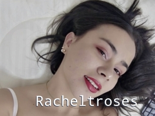 Racheltroses