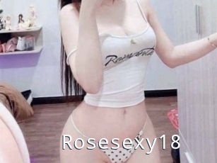 Rosesexy18