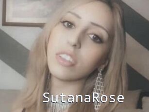 SutanaRose