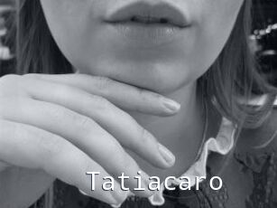 Tatiacaro