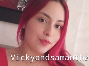 Vickyandsamantha