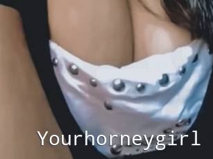 Yourhorneygirl