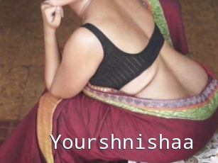 Yourshnishaa